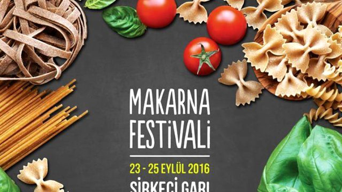 Tarihi Sirkeci Garı\'nın En Lezzetli Yolcusu \'Makarna Festivali\'