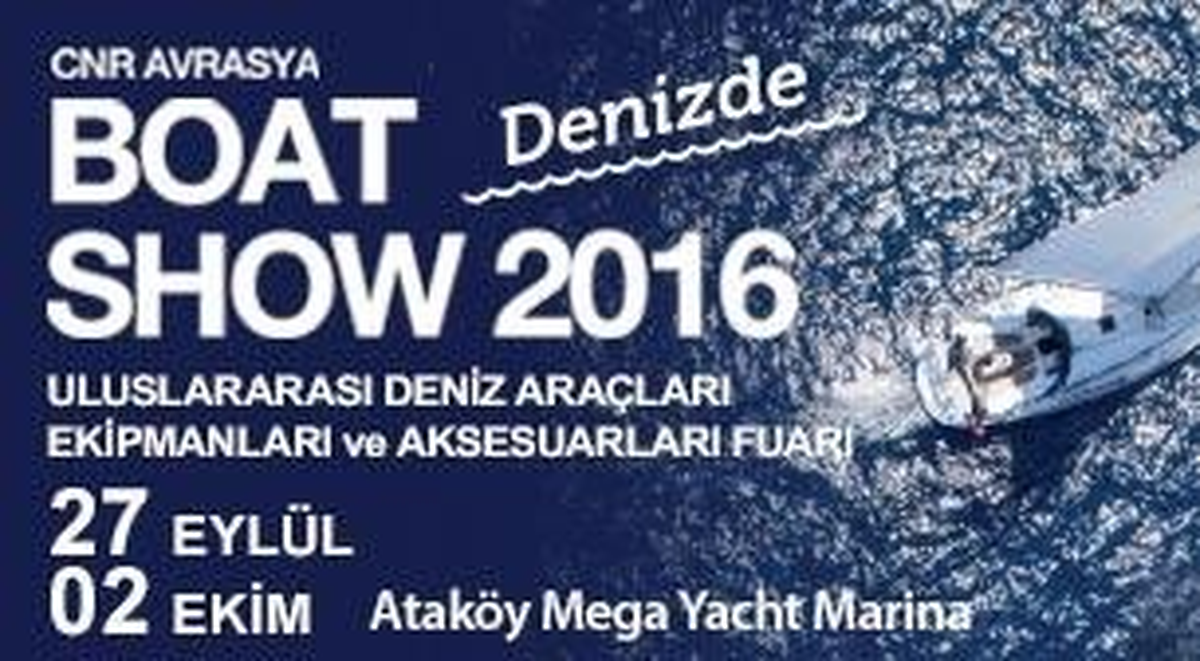 Cnr Avrasya Boat Show "On The Sea" - 3 Günlük Bilet