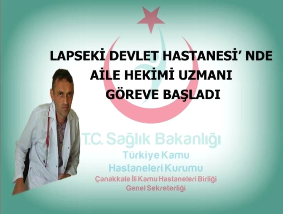 Lapseki Devlet Hastanesi\'nde Aile Hekimi Uzmanı Göreve Başladı