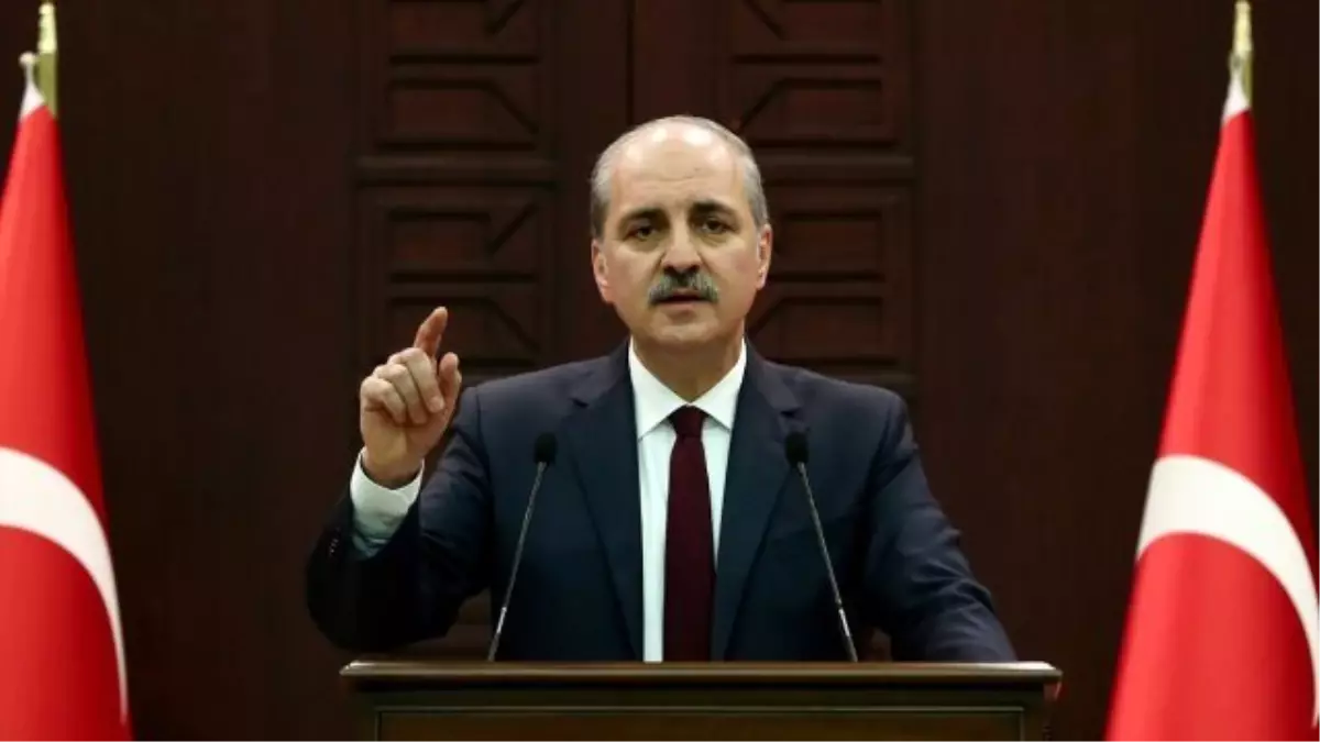 Numan Kurtulmuş: İkinci Darbe Tehlikesi Hakkında Bir Rapor Yok