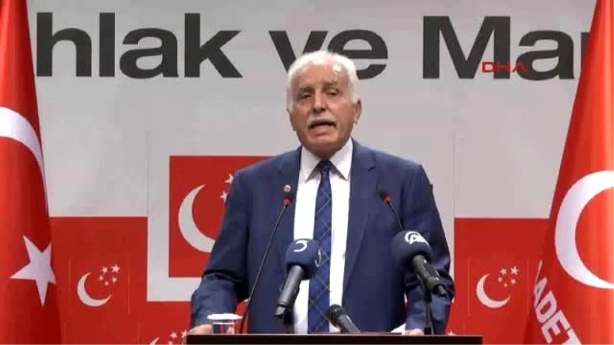 Saadet Partisi Genel Başkanı Kamalak Konuştu