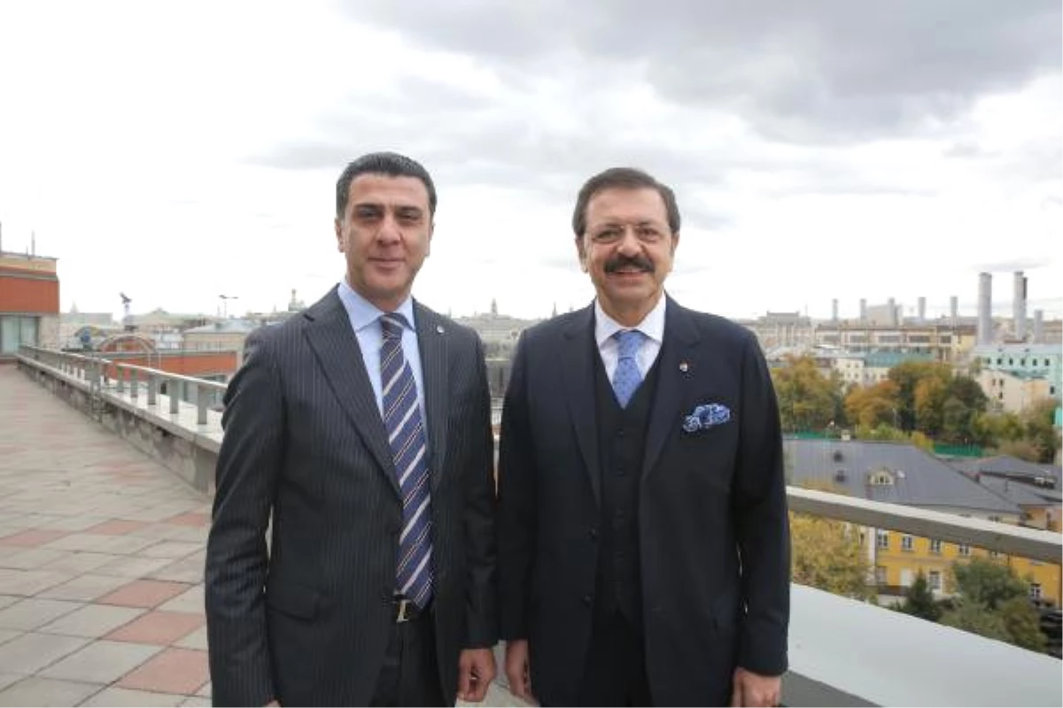 TOBB Başkanı Rıfat Hisarcıklıoğlu Moskova\'da