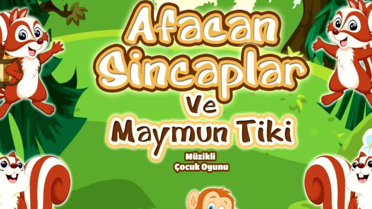 Afacan Sincaplar ve Maymun Tiki