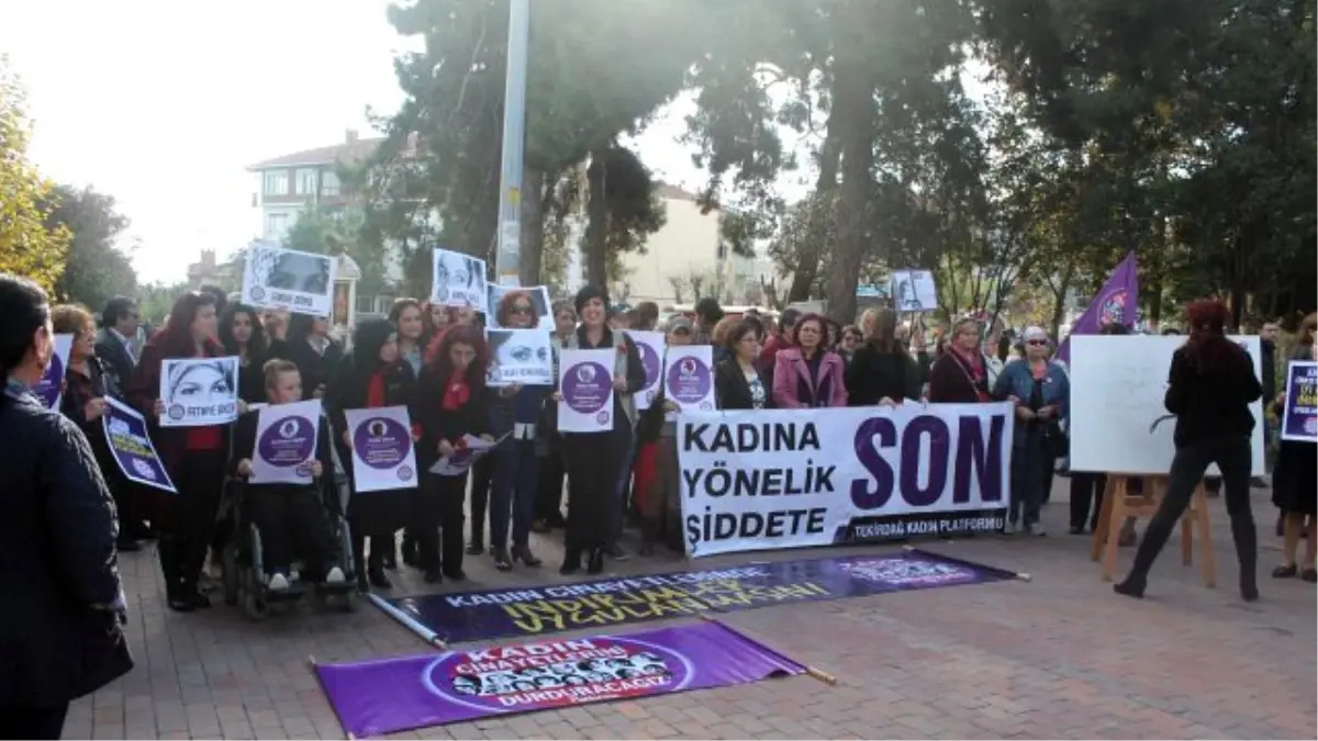 Tekirdağ\'da "Kadına Şiddet" Protesto Edildi