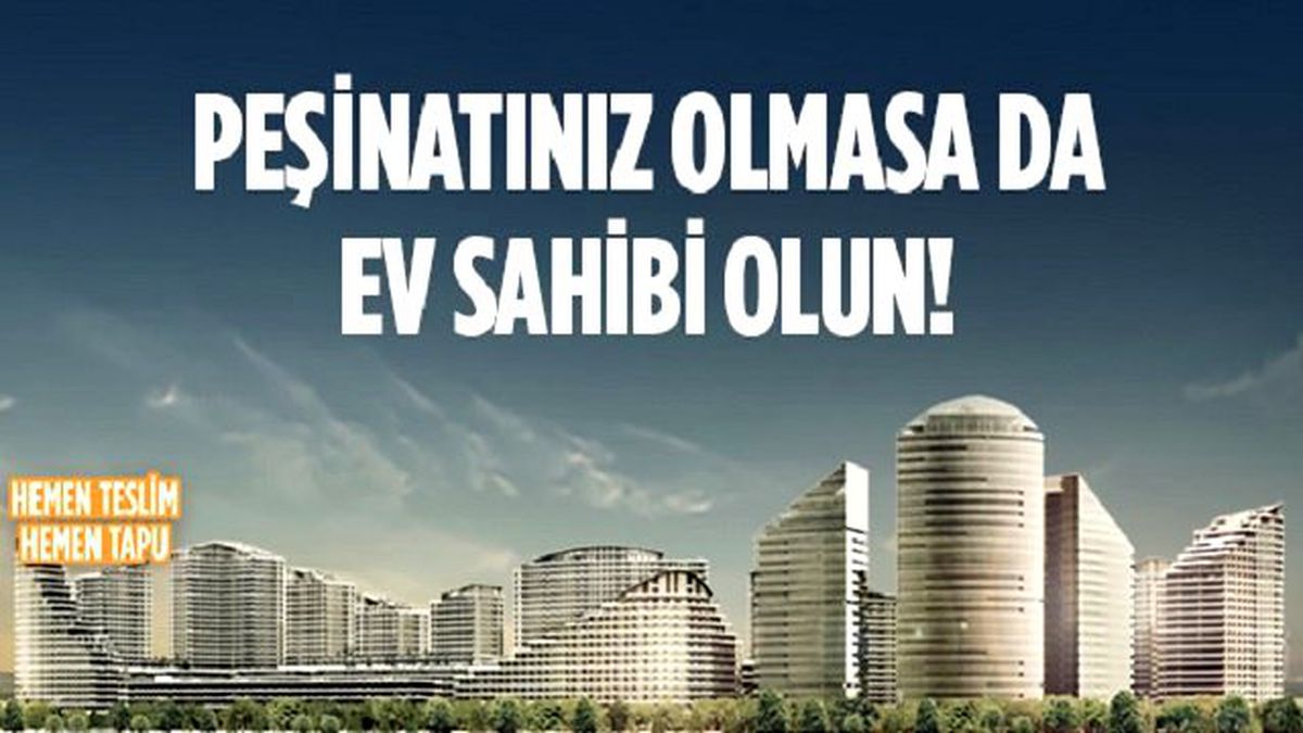 Peşinatsız Eviniz Olsun!