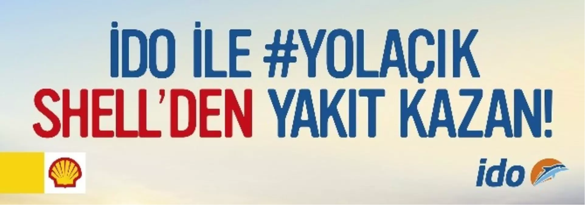 İdo\'nun Misafirlerine Shell\'den Hediye Yakıt