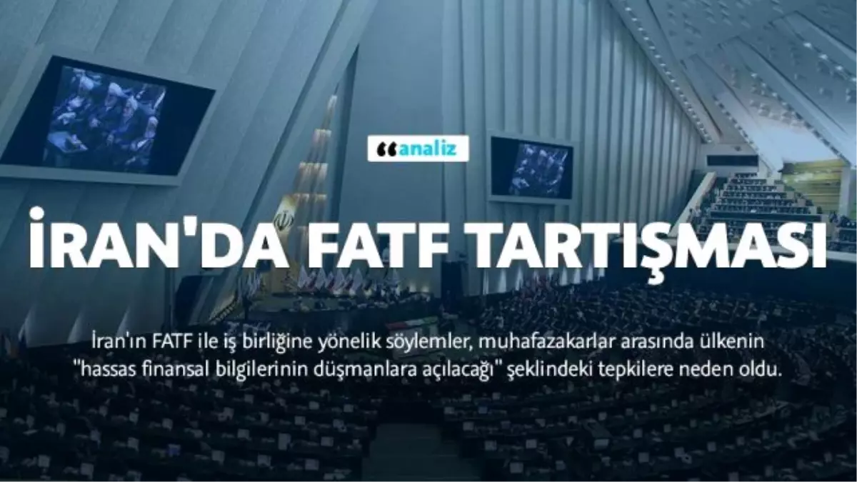 Analiz - İran\'da Fatf Tartışması