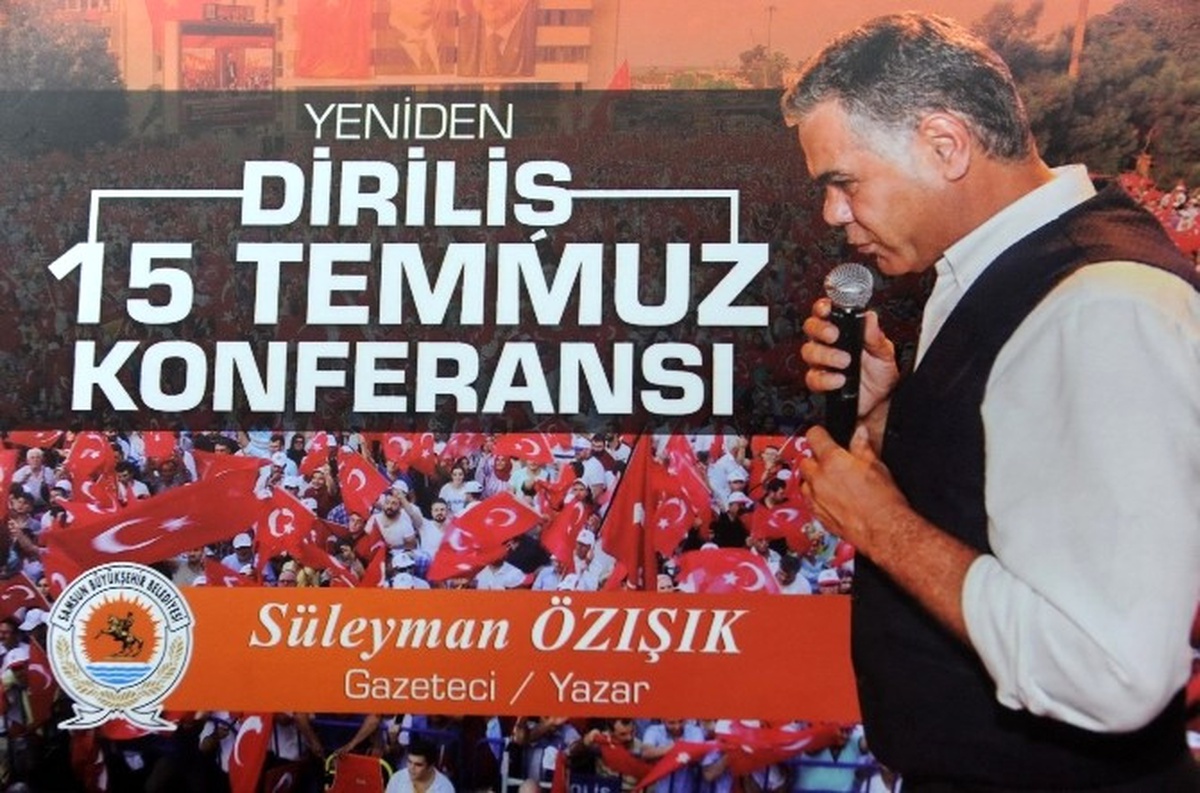 Büyükşehir Belediyesi\'nden "15 Temmuz" Konferansı
