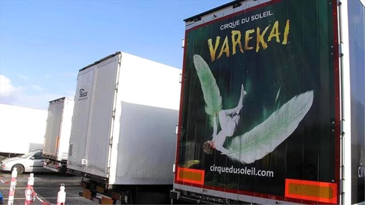 Cirque Du Soleil"İn Tırları Sınırda Bekletiliyor