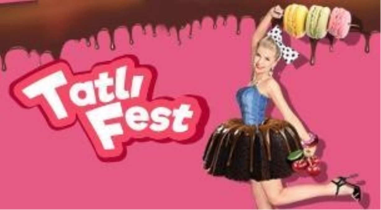 Türkiye\'nin En Tatlı Festivali - Tatlı Fest