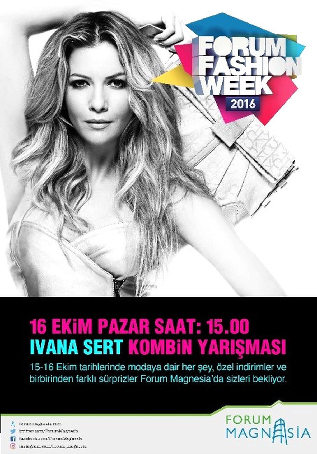 Ivana Sert Forum Magnesia\'ya Geliyor