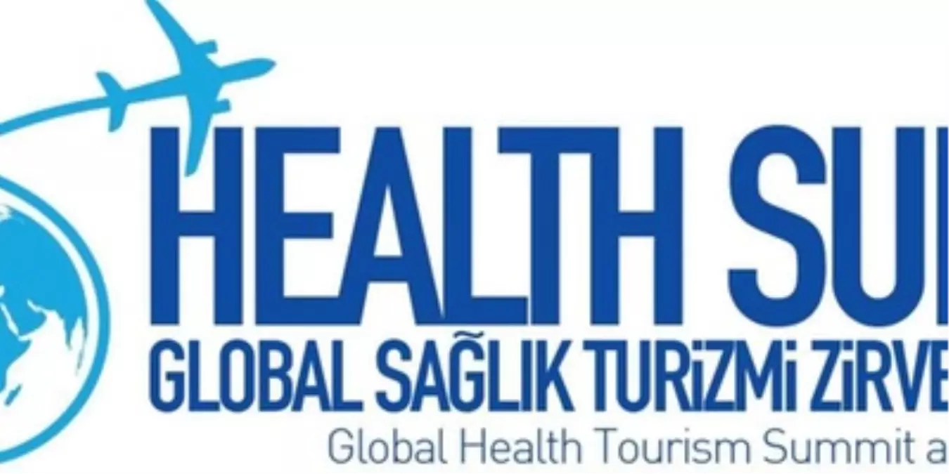 Global Health Tourism Summit And Fair