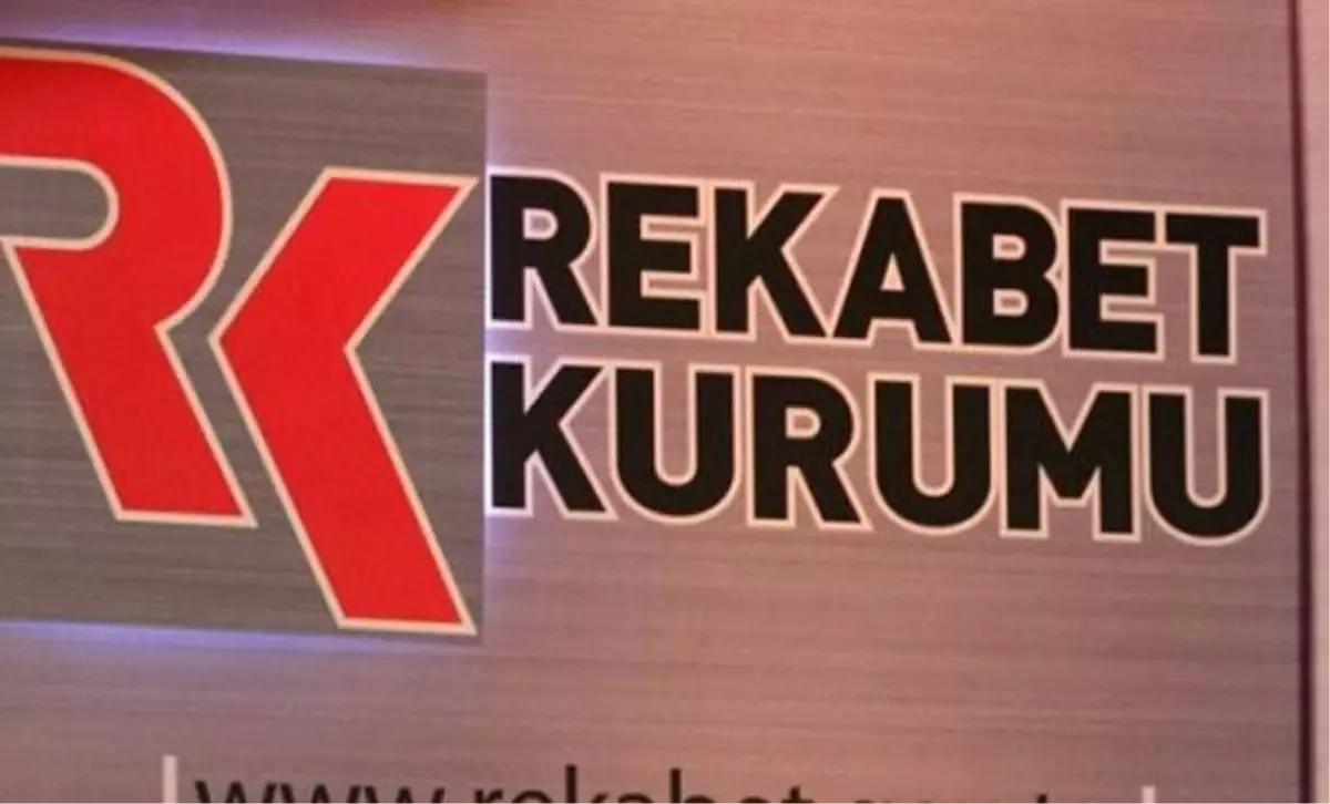 Rekabet Kurulu Kararları