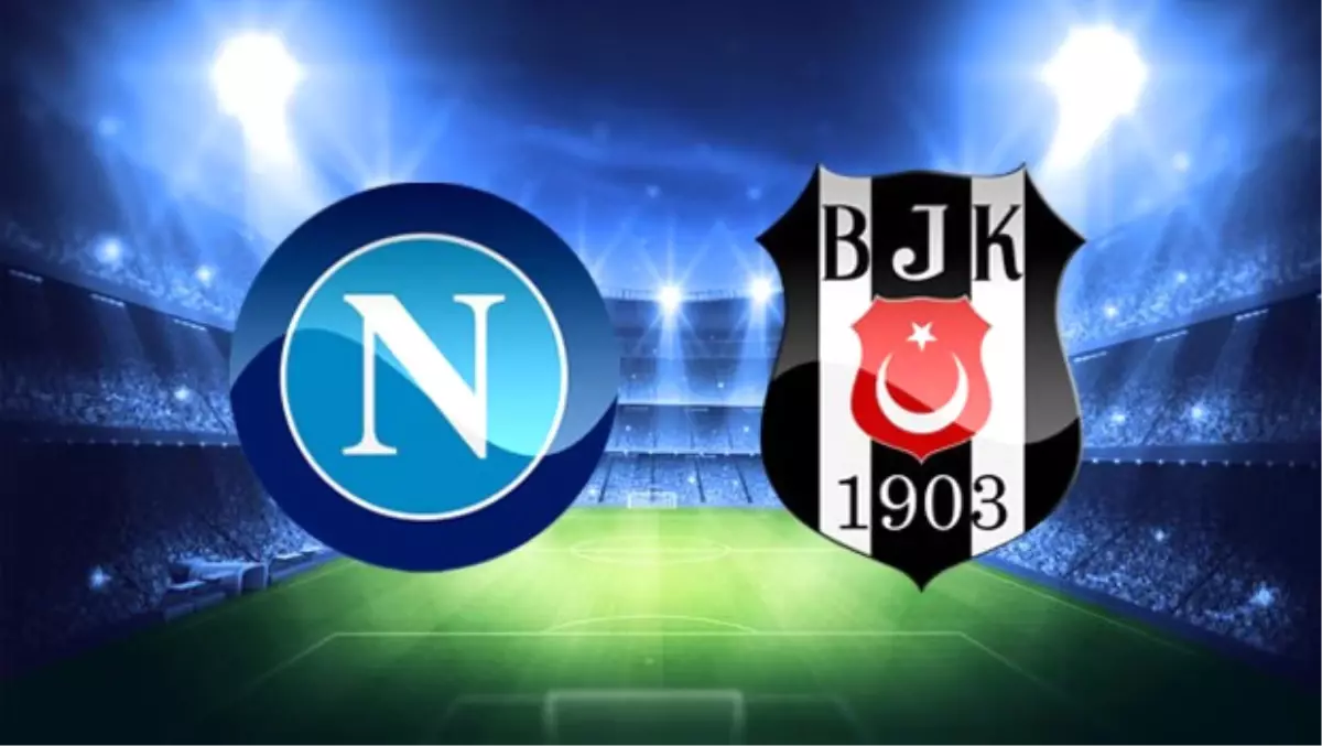 Napoli-Beşiktaş