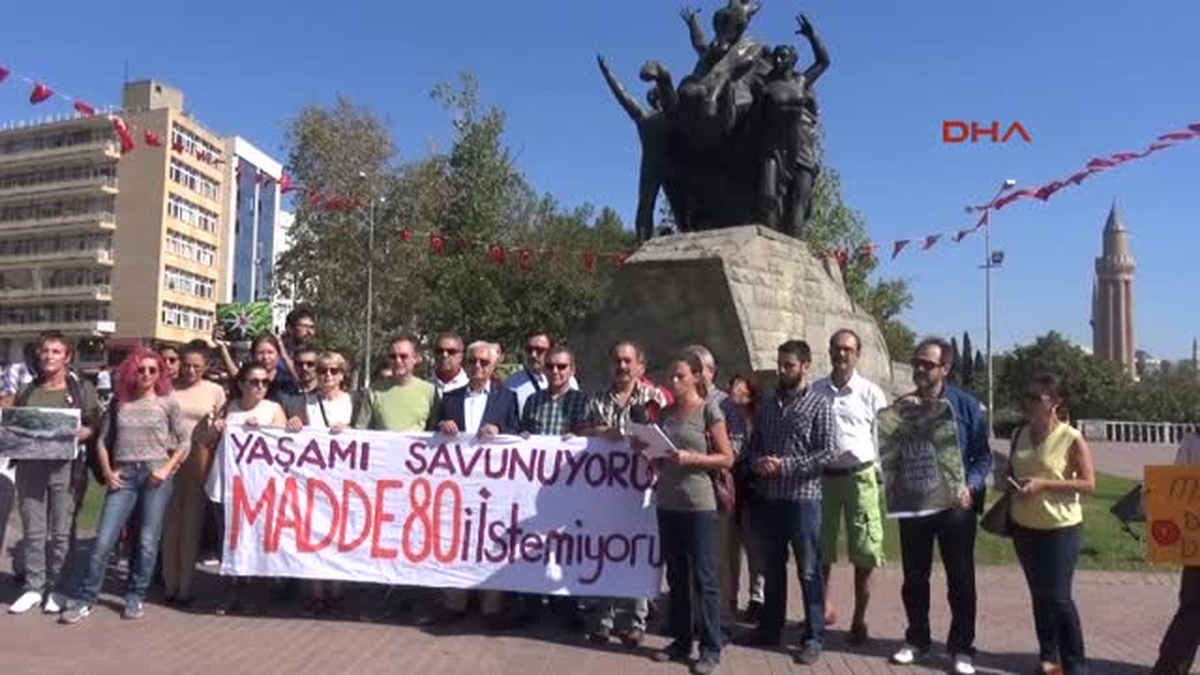 Antalya Çevrecilerden \'80\'inci Madde\' Eylemi