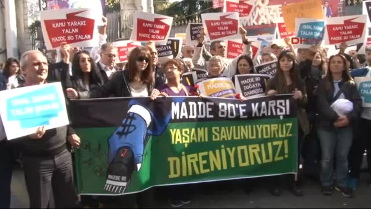 Çevre Örgütlerinden \'Madde 80\' Protestosu