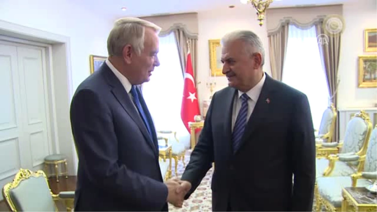 Başbakan Yıldırım, Fransa Dışişleri Bakanı Ayrault\'u Kabul Etti