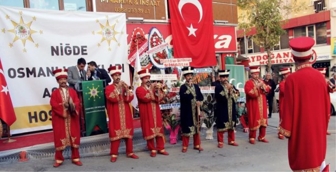 Niğde Osmanlı Ocakları Açıldı