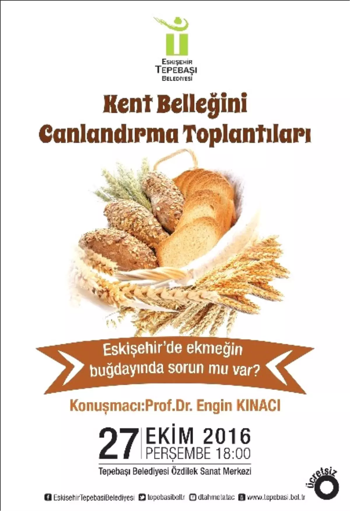 Kent Belleğinin Konusu \'Ekmek\' Olacak