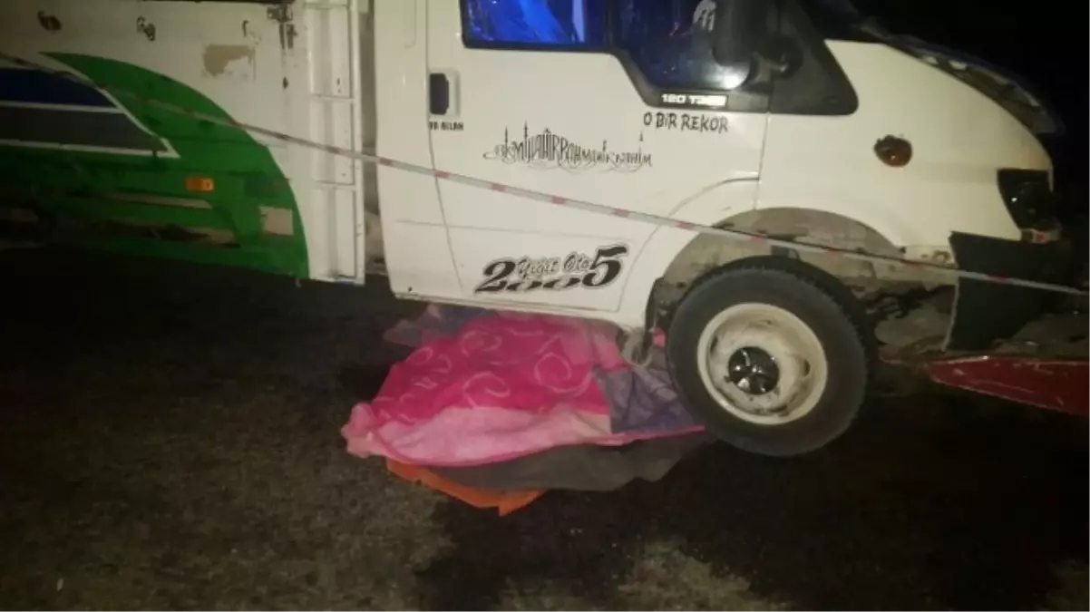 Kamyonetin Altında Kalan Kişi Hayatını Kaybetti