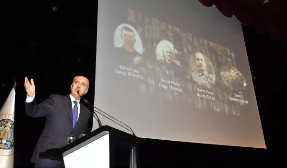 Kurtulmuş: Sosyal Medyayı Kullananlar Provokasyonlar Yapamaz (2)