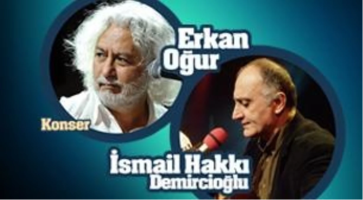 Erkan Oğur-İsmail Hakkı Demircioğlu