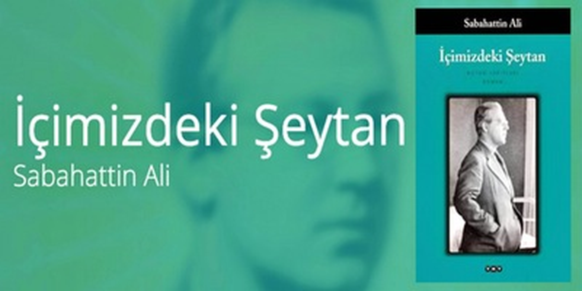 Sabahattin Ali - İçimizdeki Şeytan