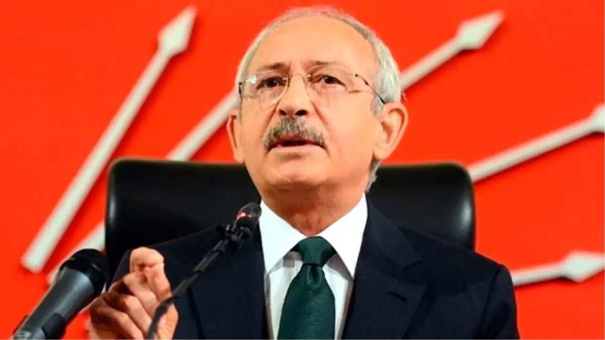 CHP Genel Başkanı Kemal Kılıçdaroğlu Açıklaması