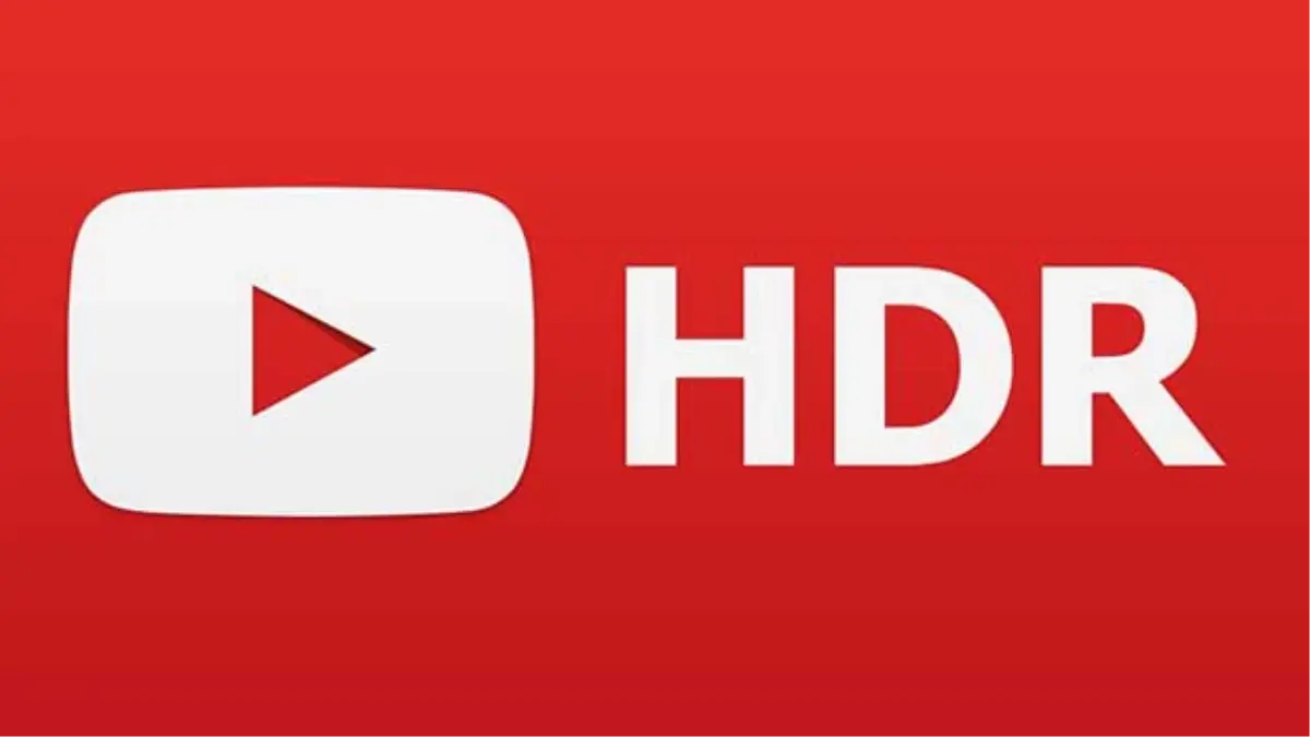 Youtube Artık Hdr Videoları Destekliyor