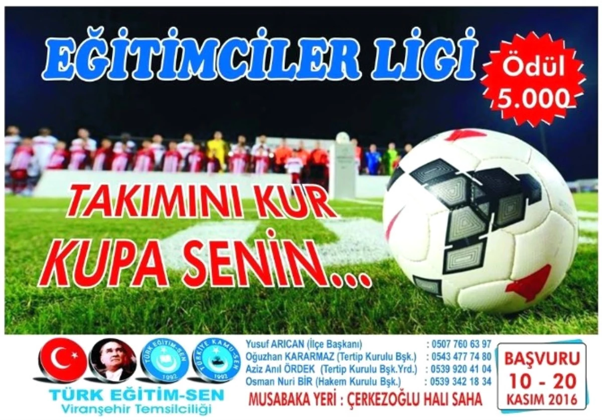 Viranşehir\'de Eğitimciler Ligi Başlıyor