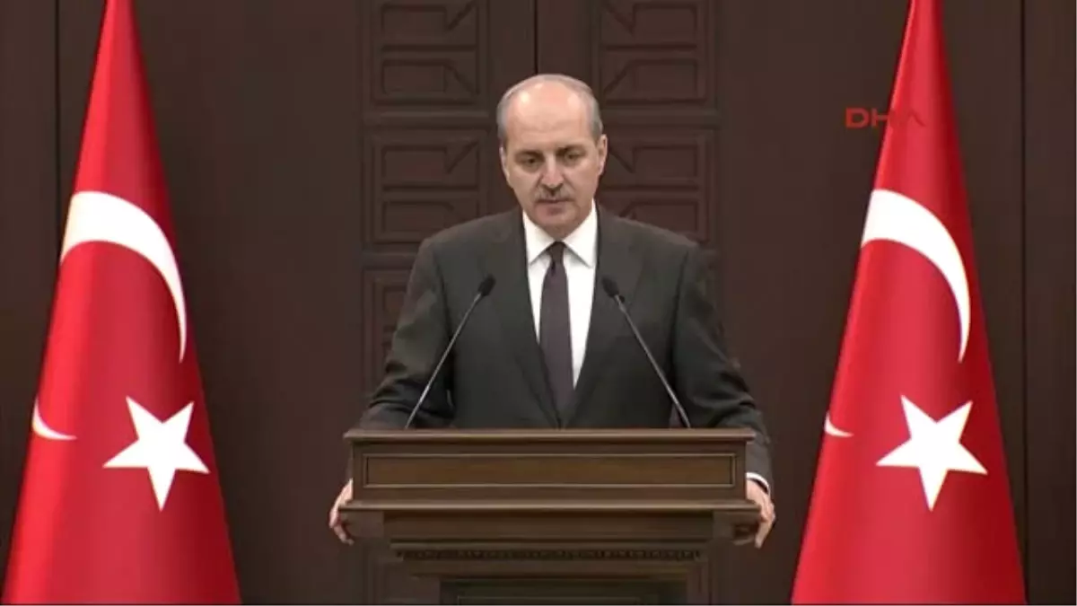 Hükümet Sözcüsü Numan Kurtulmuş, Bakanlar Kurulu Toplantısı Sonrası Açıklamalarda Bulundu.