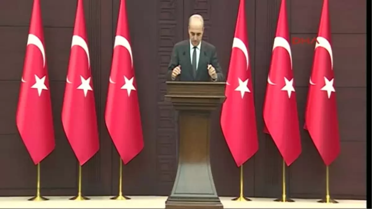 Hükümet Sözcüsü Numan Kurtulmuş, Bakanlar Kurulu Toplantısı Sonrası Açıklamalarda Bulundu.