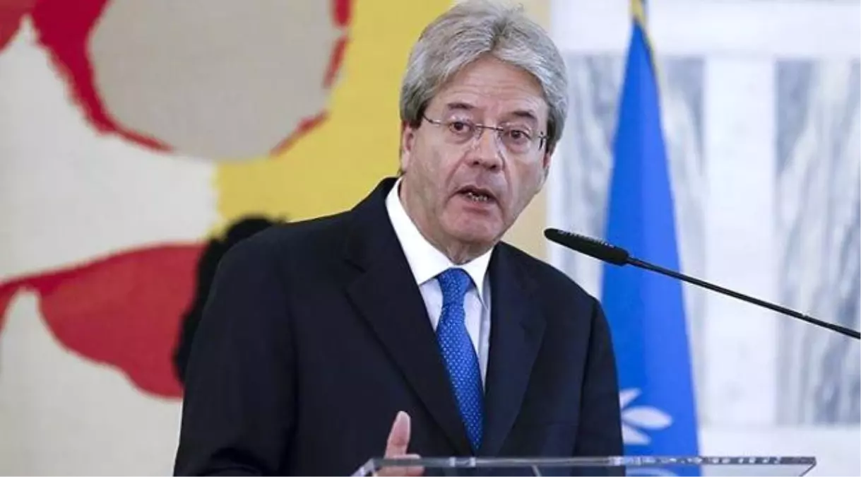 Paolo Gentiloni: "Türkiye\'ye Kapılarını Kapatan AB Olmayacak"