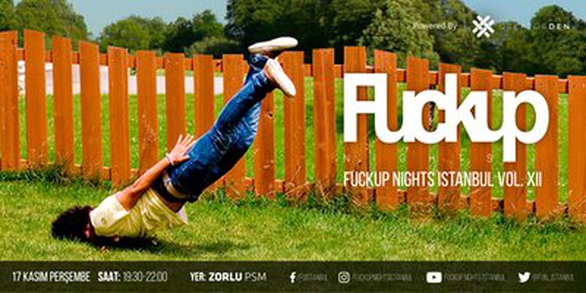 Fuckup Nights Istanbul Vol. Xıı