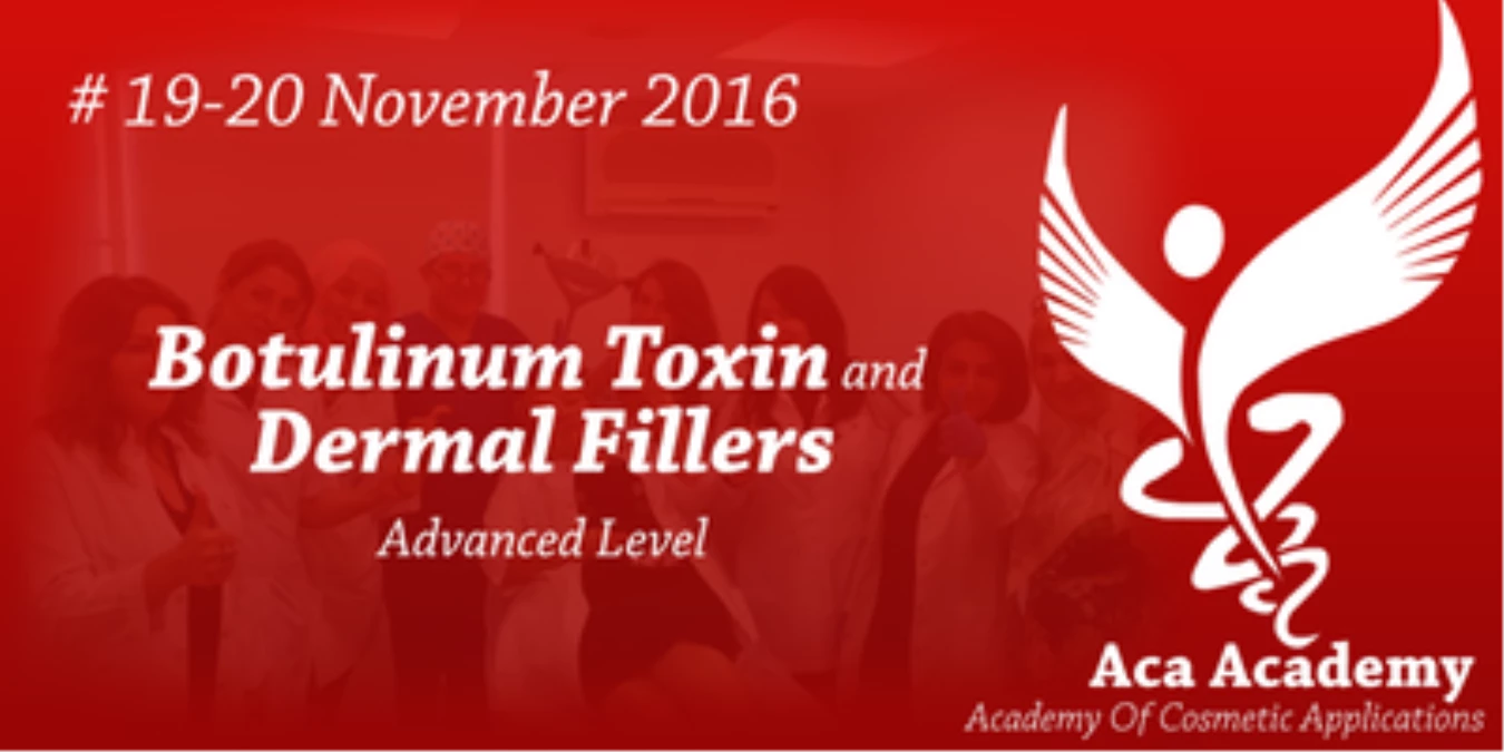 Botulinum Toxin And Dermal Fillers – Advanced Level