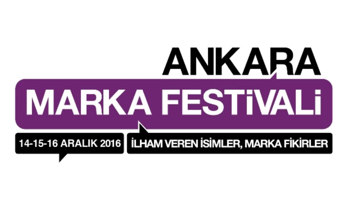 2. Ankara Marka Festivali Başlıyor