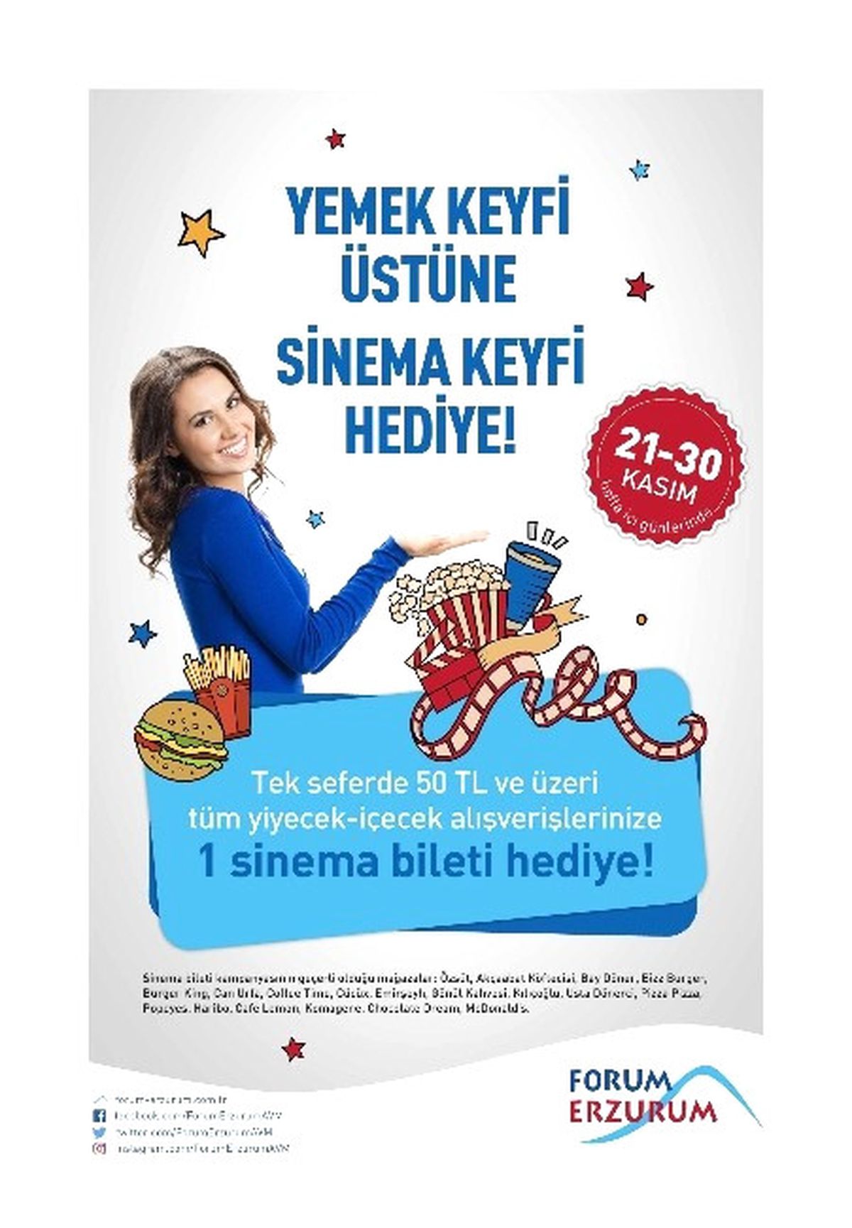 Alışveriş Sizden Sinema Keyfi Forum Erzurum\'dan