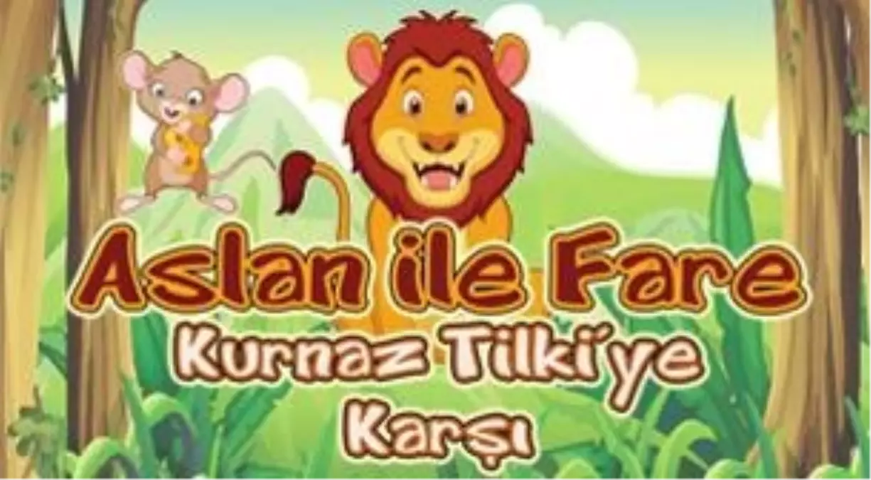 Aslan ile Fare Kurnaz Tilki\'ye Karşı