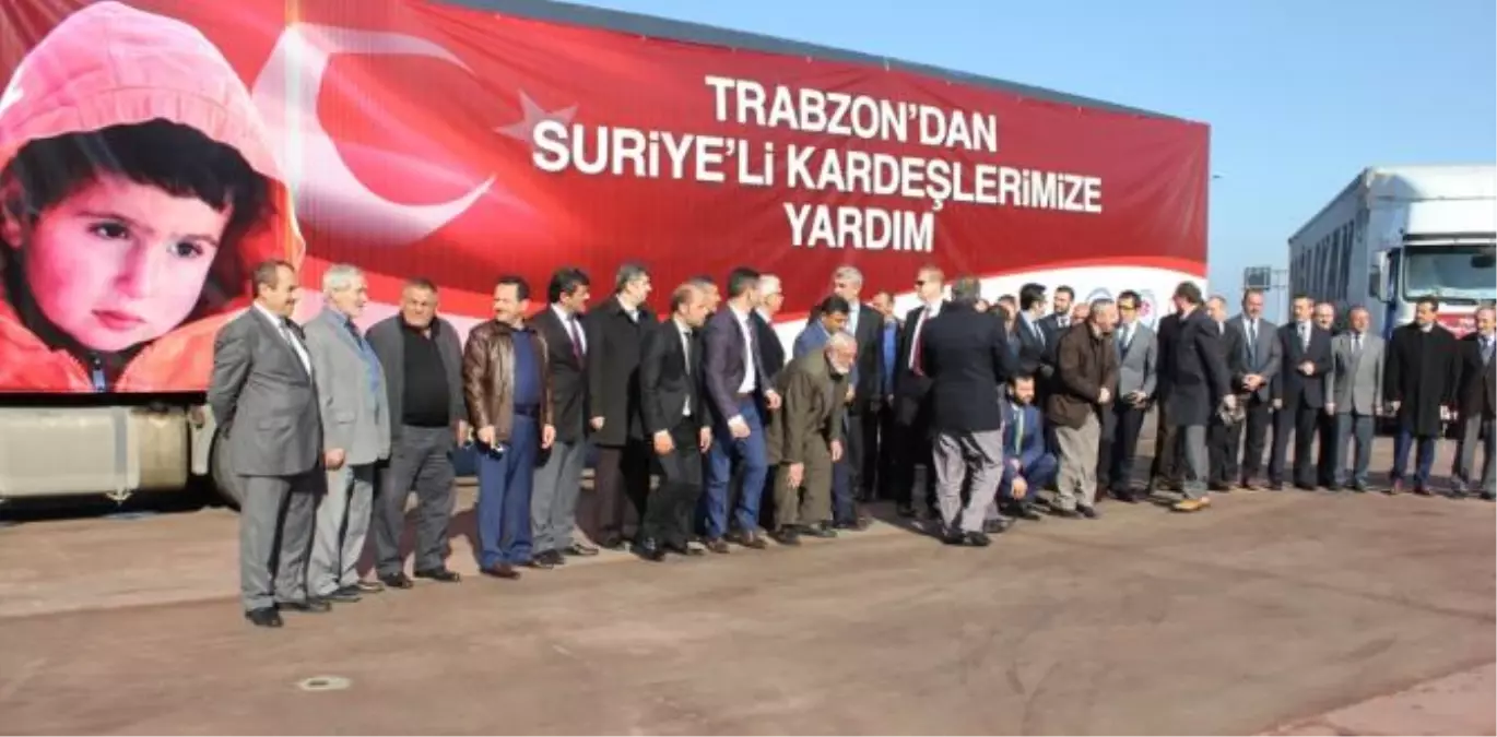 Trabzon\'dan Suriyelilere Yardım