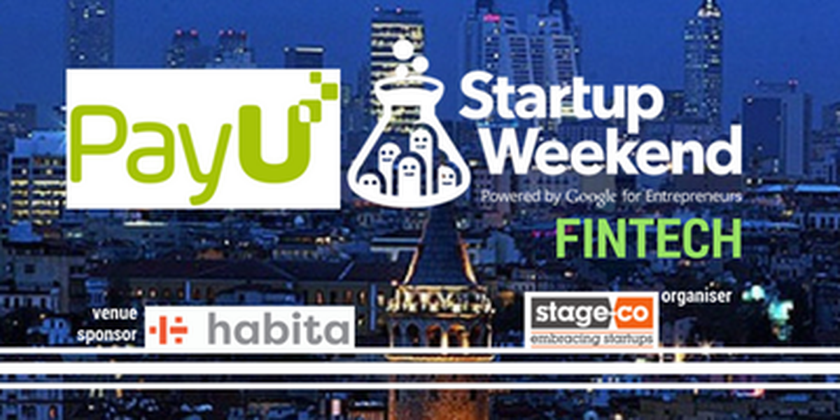 Payu Startup Weekend Fintech Istanbul - Nov 2016