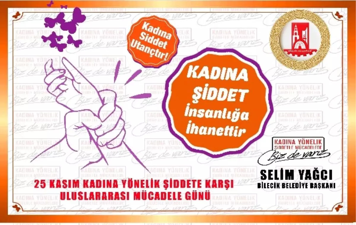 Bilecik Belediye Başkanı Selim Yağcı\'nın Kadına Karşı Şiddetle Mücadele Günü Mesajı