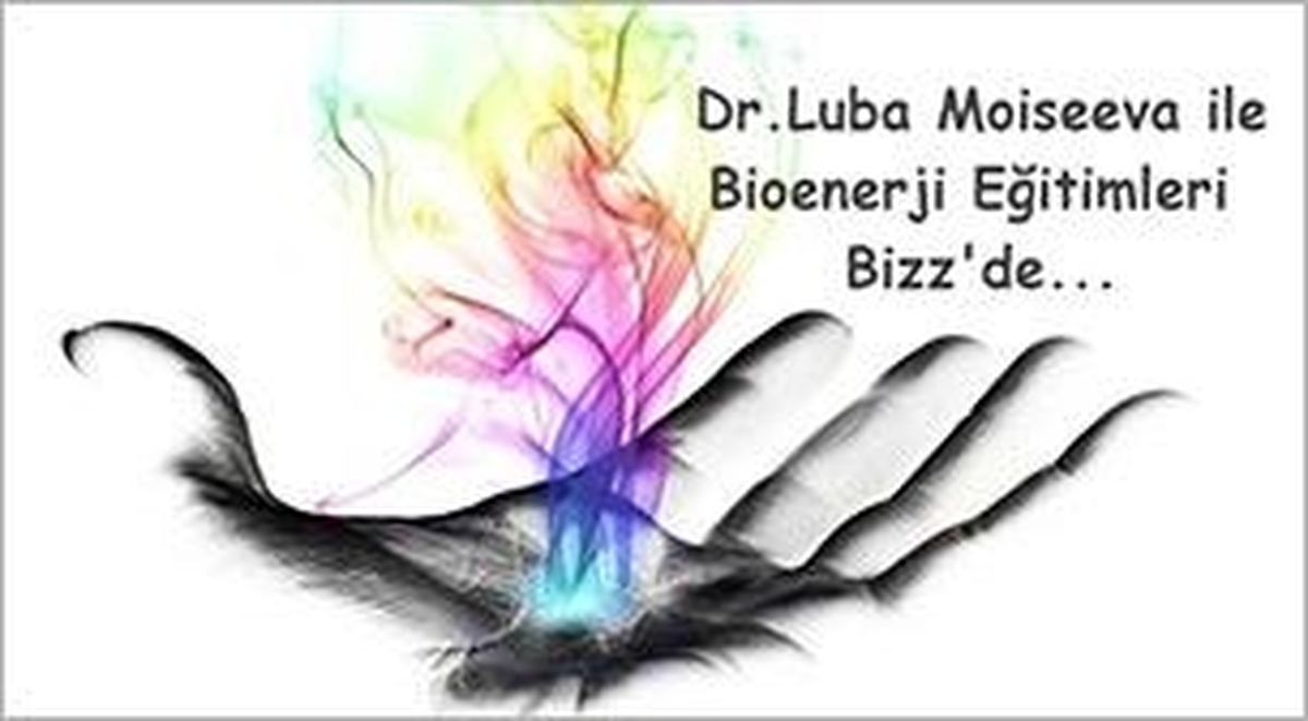 Dr. Luba Moiseeva ile Bioenerji Eğitimi