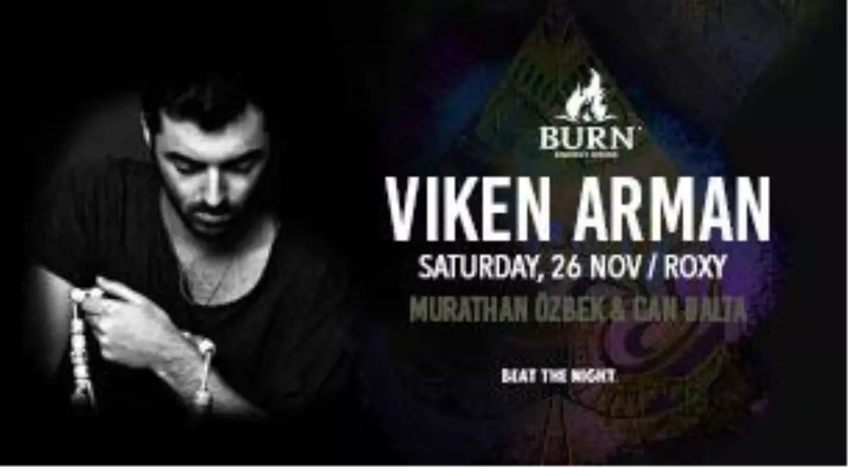 Burn Energy Drink Presents: Viken Arman