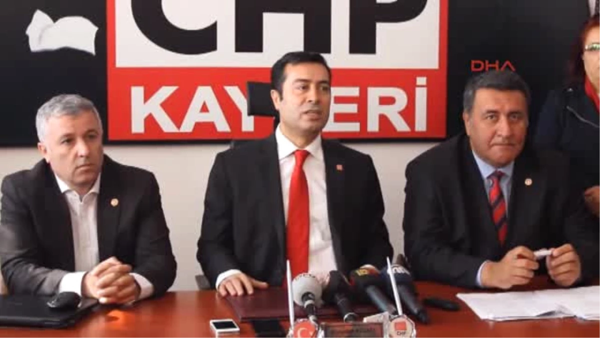 Kayseri CHP Il Başkanı Kundaklayan Parti Üyesi Değil