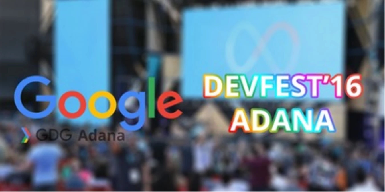 Google Devfest\'16 Adana