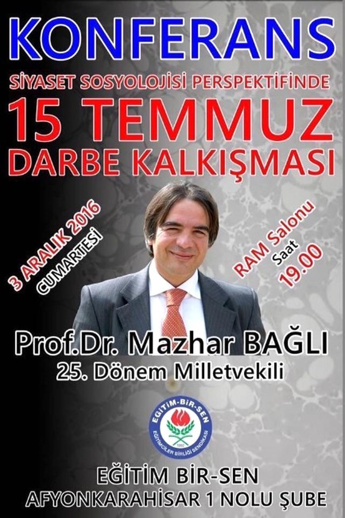 Afyonkarahisar\'da, "Siyaset Sosyolojisi Perspektifinde 15 Temmuz Darbe Kakışması" Konferansı