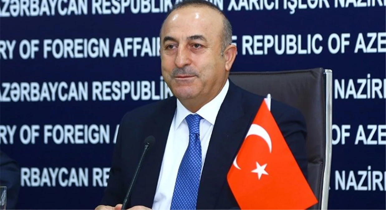 Bakan Çavuşoğlu: "Fetö\'nün Azerbaycan\'daki Yapılanmasına Yönelik Tedbirleri Memnuniyetle...