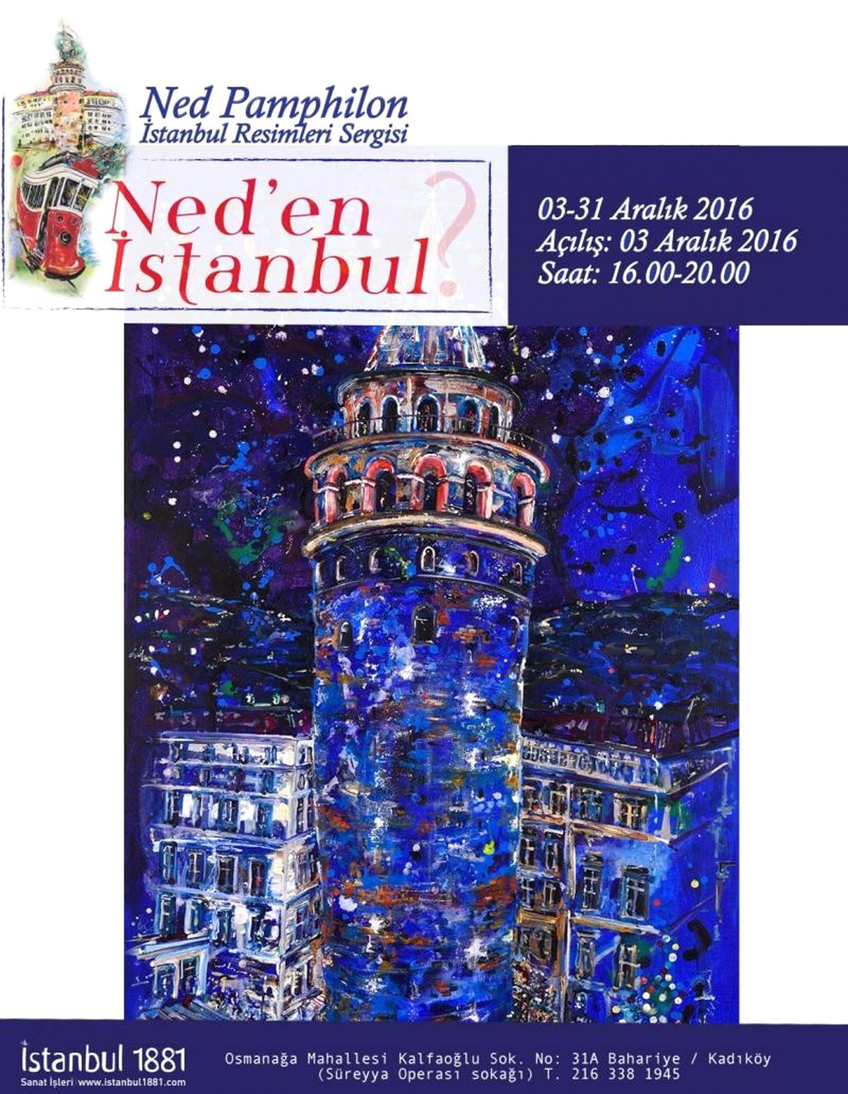 Ned Pamphılon\'un Yeni İstanbul Sergisi "Ned\'en İstanbul?"