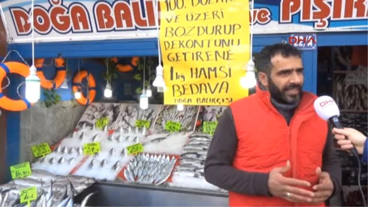 100 Dolar Bozdurana Balıkçı Esnafından 1 Kilo Hamsi Bedava