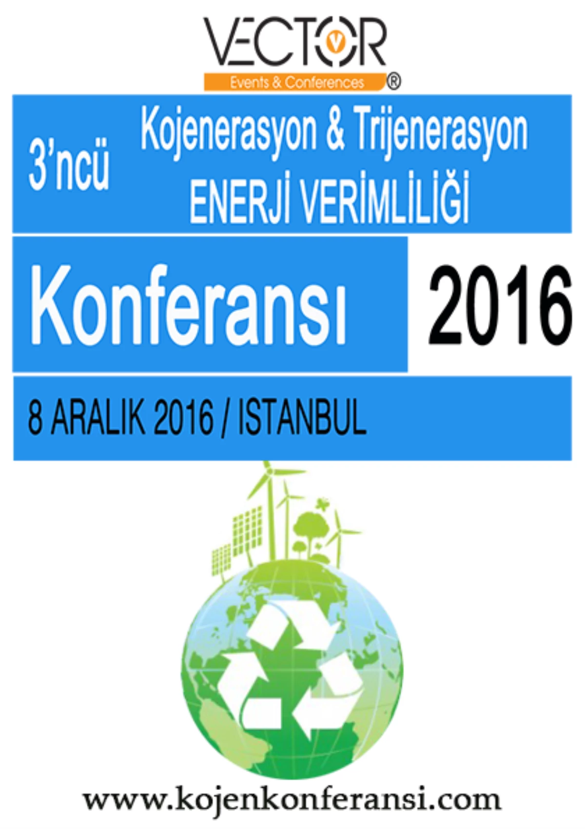 3. Kojenerasyon-Trijenerasyon ile Enerji Verimliliği Konferansı